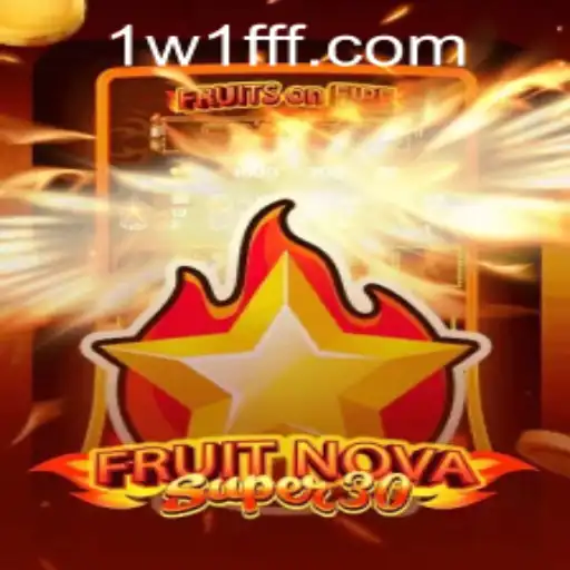 Dive into FruitrNovaSupe30: A Unique Gaming Experience with w1fff PH Login