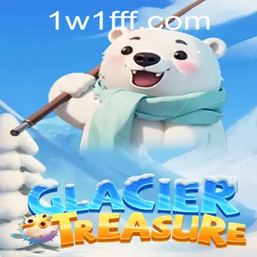 Discover the Icy World of GlacierTreasure: A Thrilling Adventure Awaits