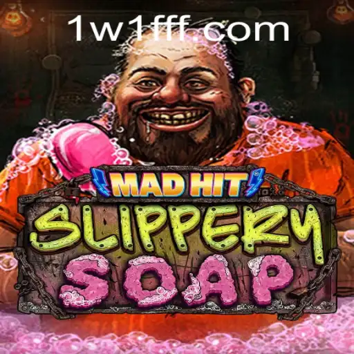 MadHitSlipperySoap Game and The Buzz Around W1fff PH Login